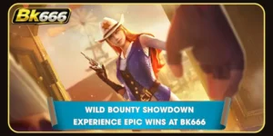 Wild Bounty Showdown - Experience Epic Wins at BK666